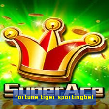 fortune tiger sportingbet